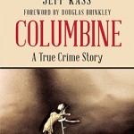 Columbine: A True Crime Story, 2nd edition