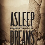 Asleep Beneath the Hill of Dreams