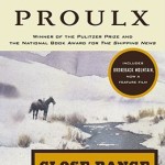 Reading Annie Proulx’s Wyoming Stories…Seventeen Years Later